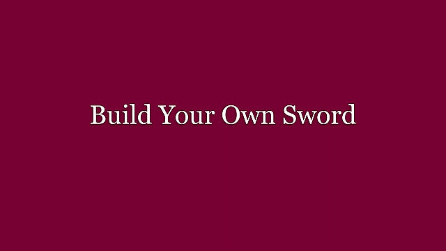 How to Build A Sword